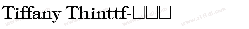 Tiffany Thinttf字体转换